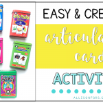 Easy and Creative Articulation Card Activities