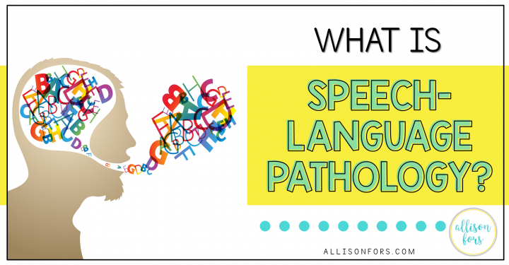 What is Speech Language Pathology