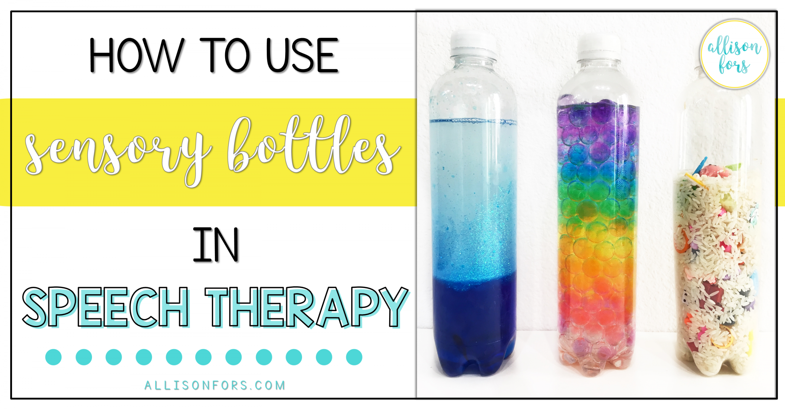 How to Use Sensory Bottles in Speech Therapy