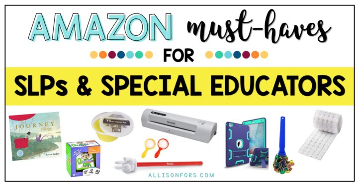 Amazon Must-Haves for SLPs and Special Educators