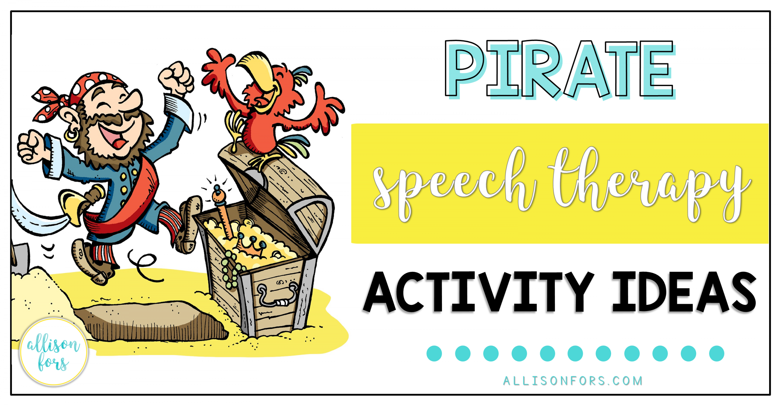 Pirate Speech Therapy Activity Ideas