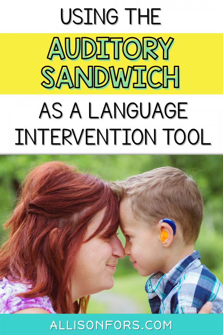 Auditory Sandwich as a Language Intevention Tool Speech Therapy