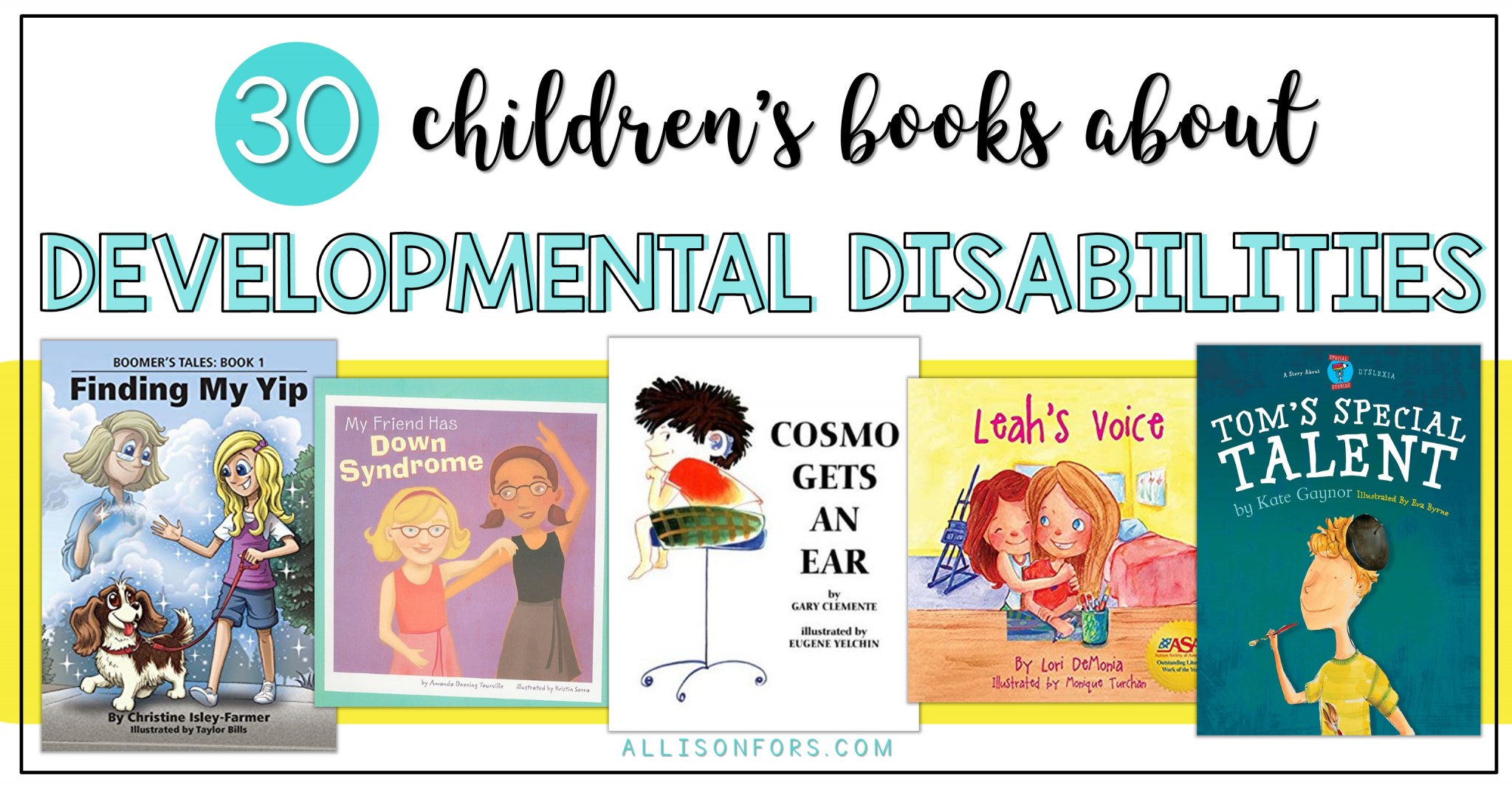 30 Children's Books about Developmental Disabilities | Allison Fors, Inc.