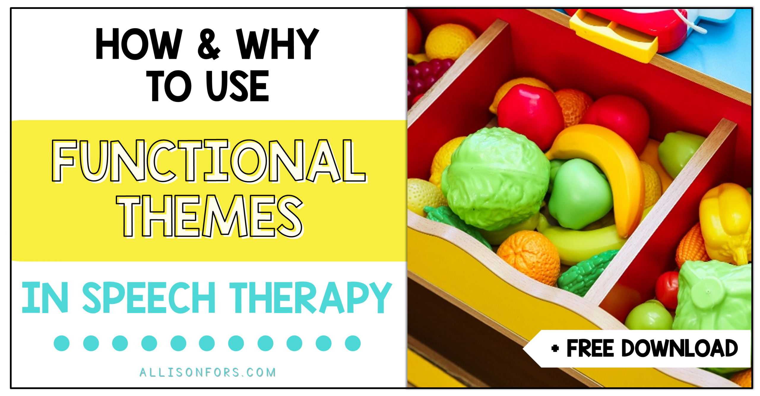 Using a Food Theme in Speech Therapy: Targeting Multiple Goals Across Your Entire Caseload