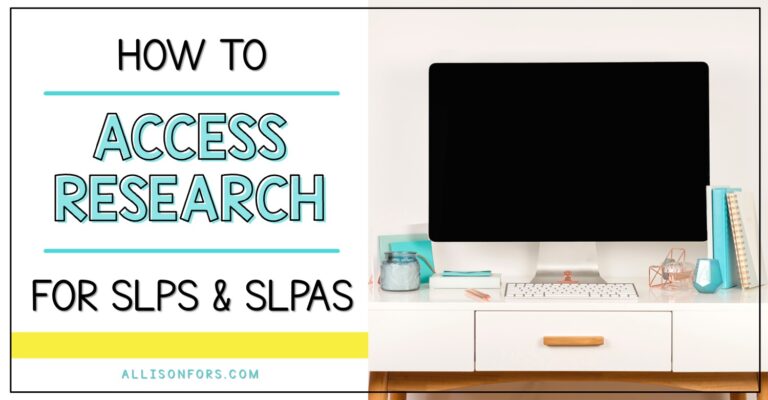 Tips and Tricks to Access Research for SLPs | Allison Fors, Inc.