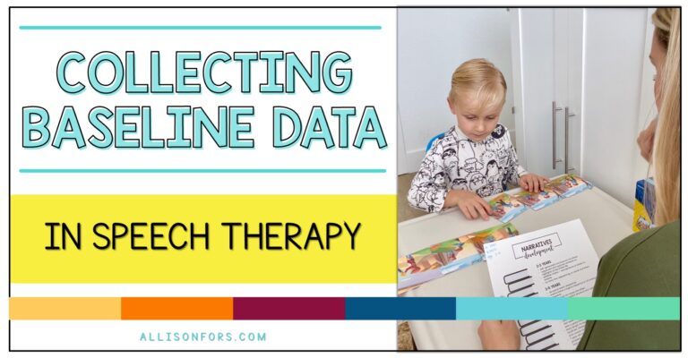 Collecting Baseline Data in Speech Therapy | Allison Fors, Inc.